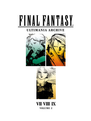 cover image of Final Fantasy Ultimania Archive Volume 2